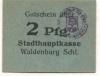 Waldenburg (heute: PL-Walbrzych) - Stadt(hauptkasse) - -- - 2 Pfennig 