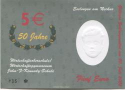 Esslingen - Wirtschaftsoberschule/Wirtschaftsgymnasium John F. Kennedy-Schule - 20.7.2002 - 5 Euro 