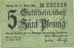 Merseburg - Stadt - 1.6.1919 - 31.3.1920 - 5 Pfennig 