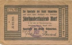 Schwiebus (heute: PL-Swiebodzin) - Sparkasse der Stadt - 13.8.1923 - 1.10.1923 - 500000 Mark 